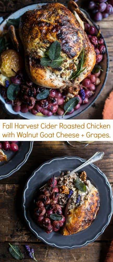 Fall Harvest Cider Roasted Chicken with Walnut Goat Cheese + Grapes | halfbakedharvest.com @hbharvest
