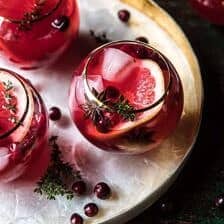 Cranberry Thyme Spritz | halfbakedharvest.com @hbharvest