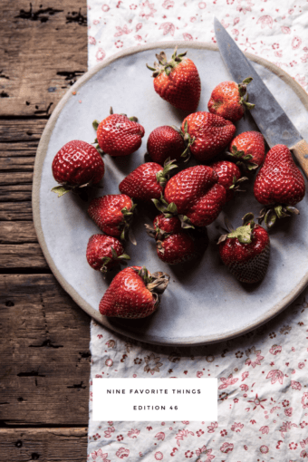 Nine Favorite Things | halfbakedharvest.com