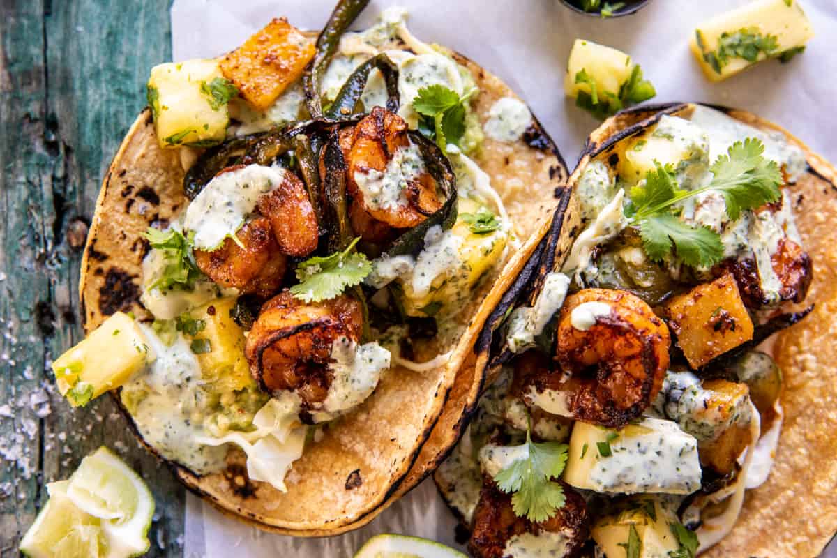 Quick Poblano Pineapple Shrimp Tacos with Cilantro Jalapeño Ranch | halfbakedharvest.com